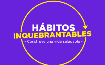 Hábitos inquebrantables: ¡Construye una vida saludable!
